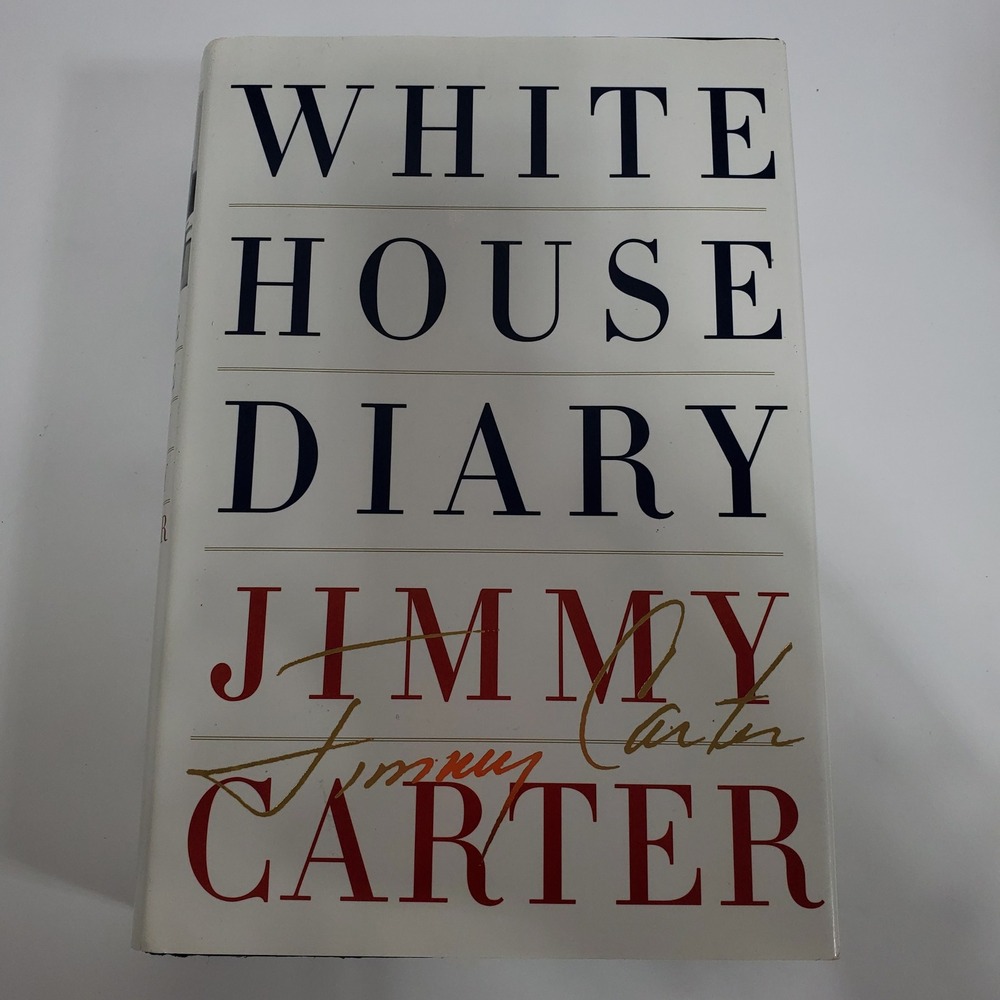 Jimmy Carter White House Diary 1st Edition 2010